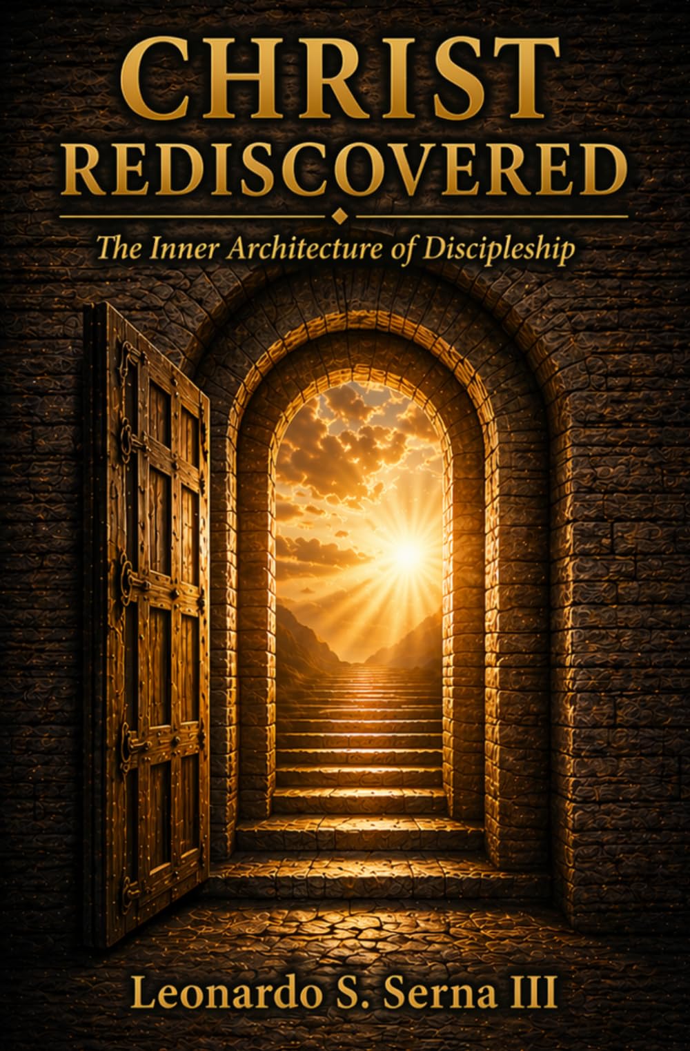 Christ Rediscovered: An Inner Architecture of Discipleship