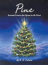 Pine: Seasonal Lessons That Sprout in the Forest