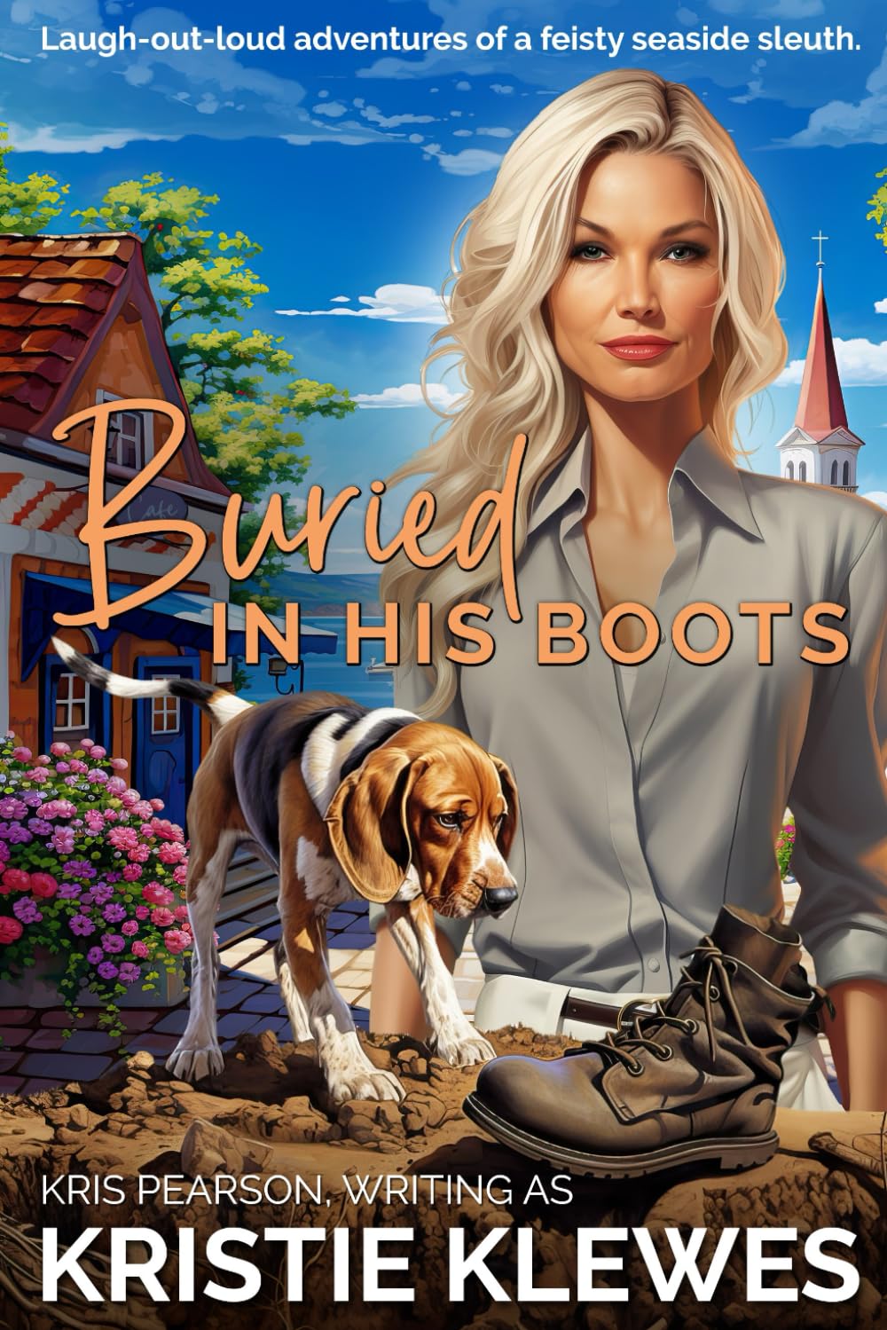Buried in his Boots: Laugh-out-loud adventures of a feisty seaside sleuth (Merry Summerfield Cozy Mysteries)