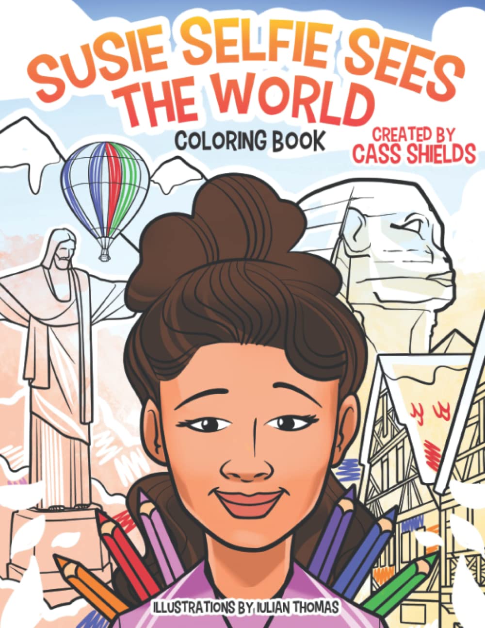 Susie Selfie Sees The World: Coloring Book