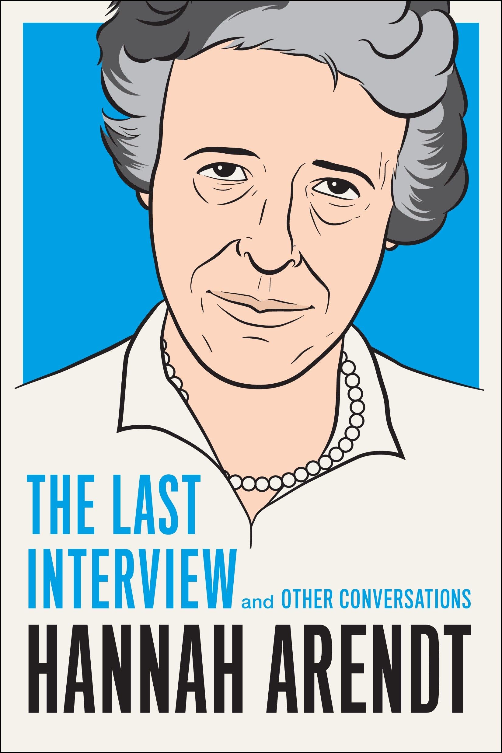 Buy Hannah Arendt: The Last Interview — BookShops.in