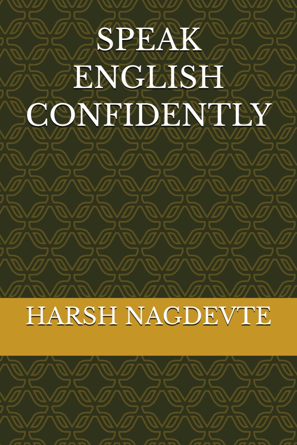 SPEAK ENGLISH CONFIDENTLY