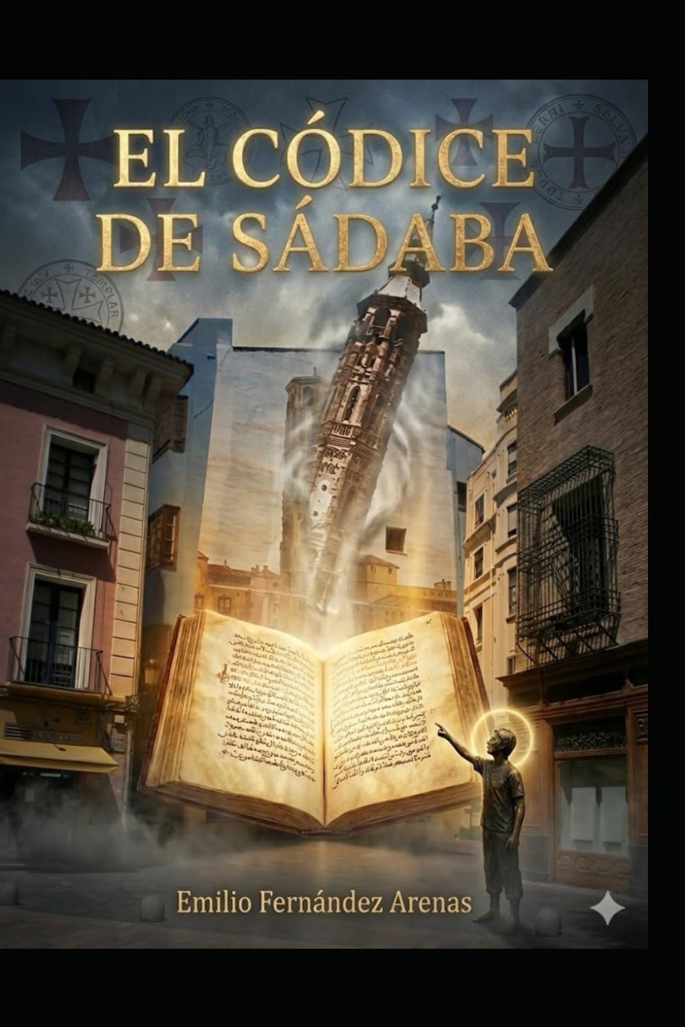 El Códice de Sádaba. (Crímenes en Zaragoza)