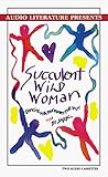 Succulent Wild Woman: Dancing With Your Wonner-Full Self!