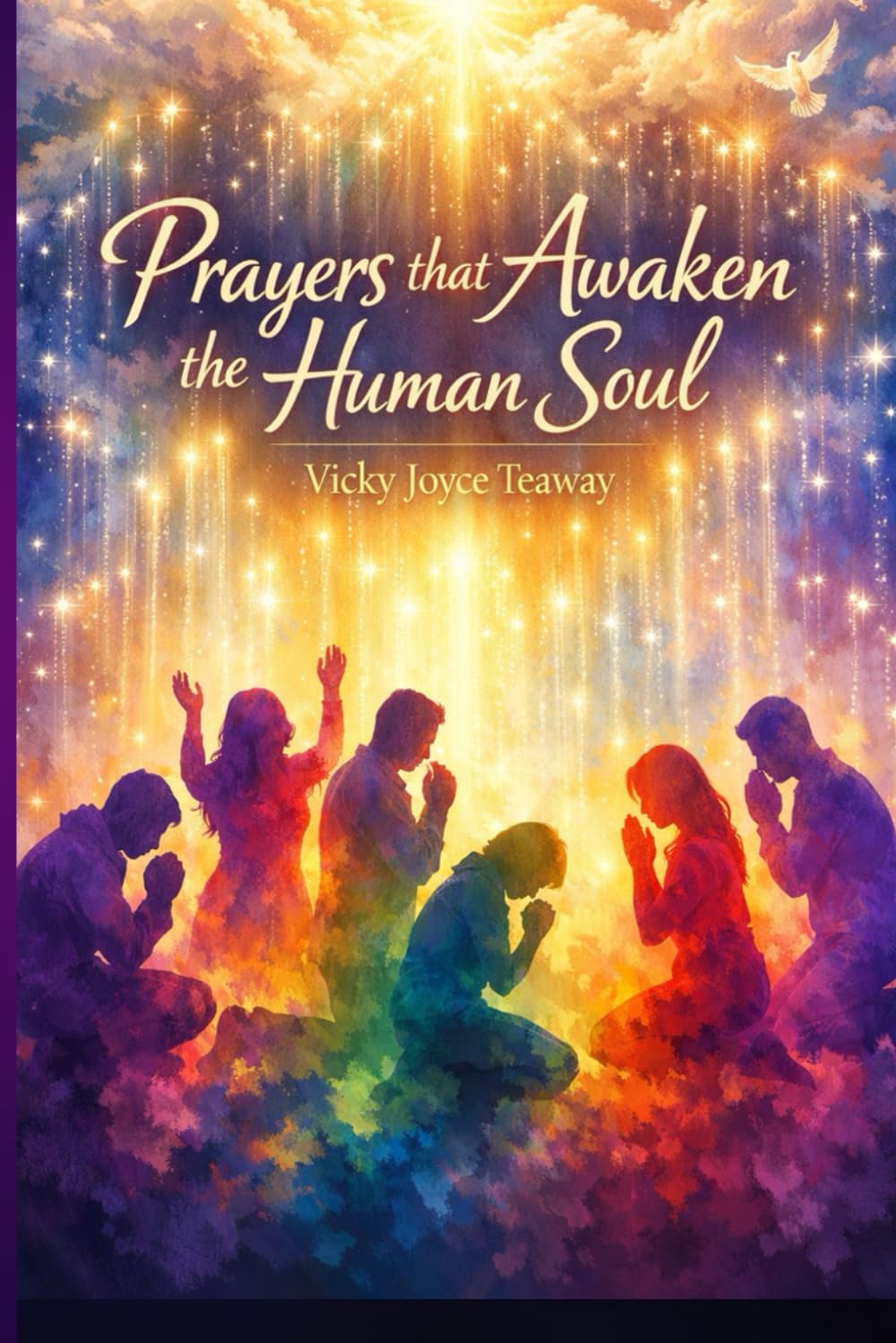 Prayers that Awaken the Human Soul