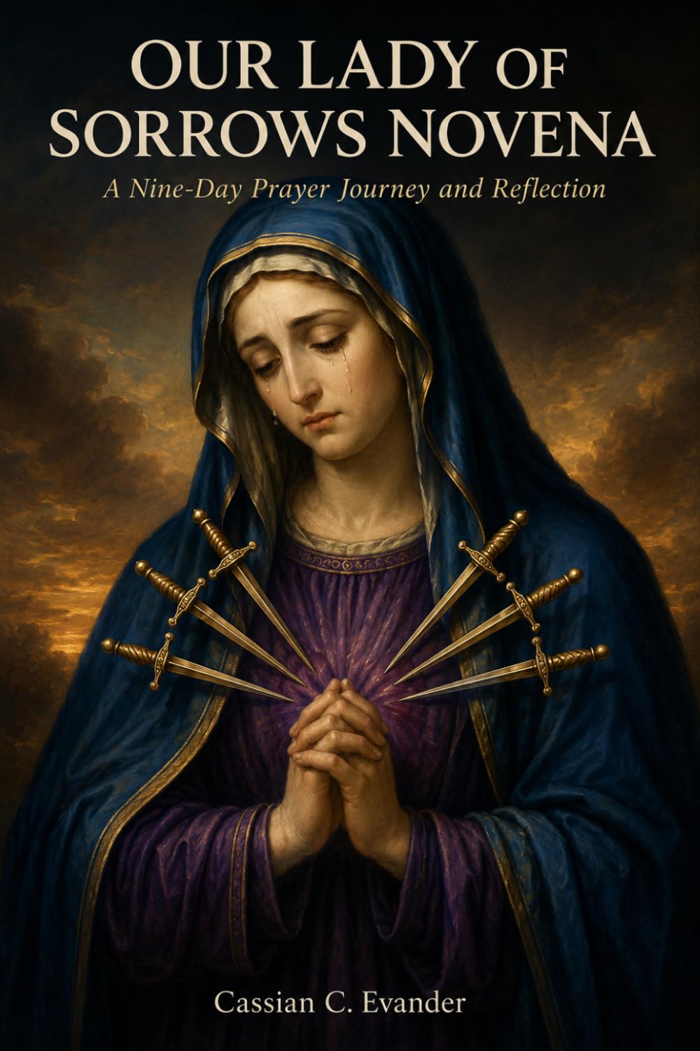 Our Lady of Sorrows Novena: A Nine-Day Prayer Journey and Reflection