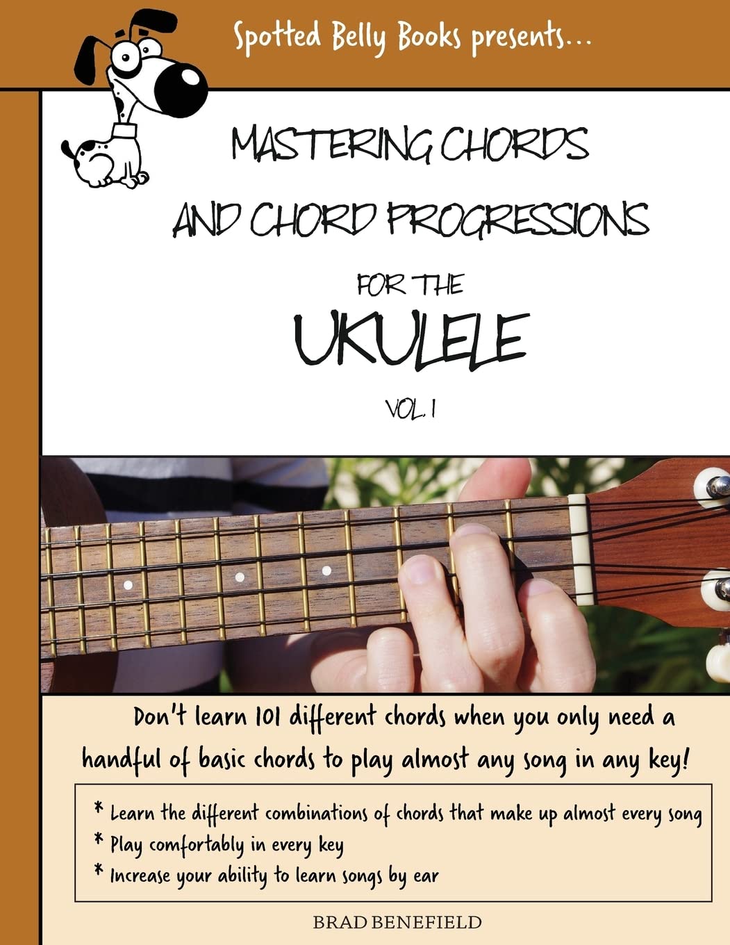 Mastering Chords for the Ukulele: Mastering Chords and Chord Progressions for the Ukulele: 1
