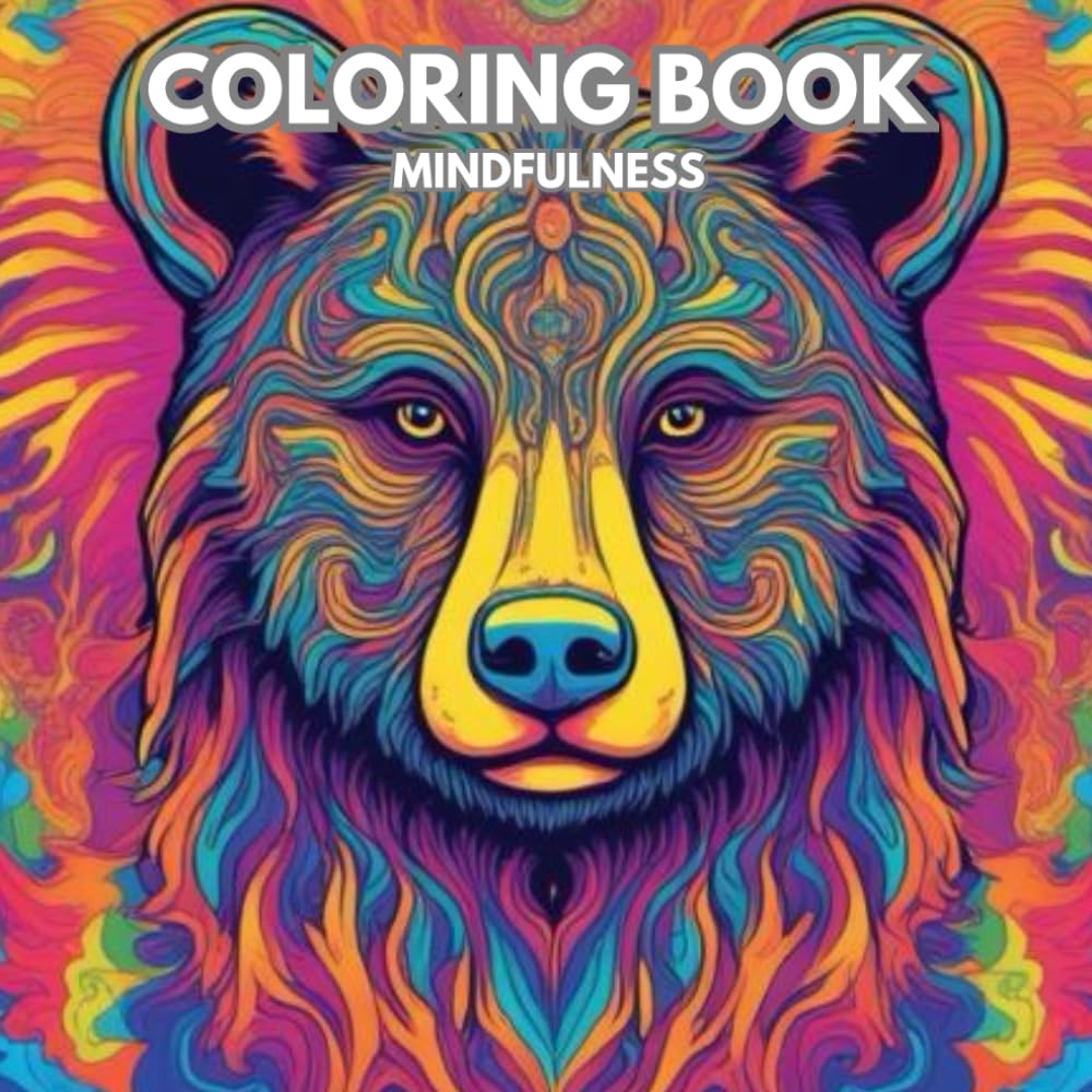 Mindfulness Coloring Book for Adults Stress Relief & Relaxation with Zen Mandalas, Animals & Nature Designs: Stress Relief Mandalas, Animals & Nature Designs for Relaxation and Mindfulness