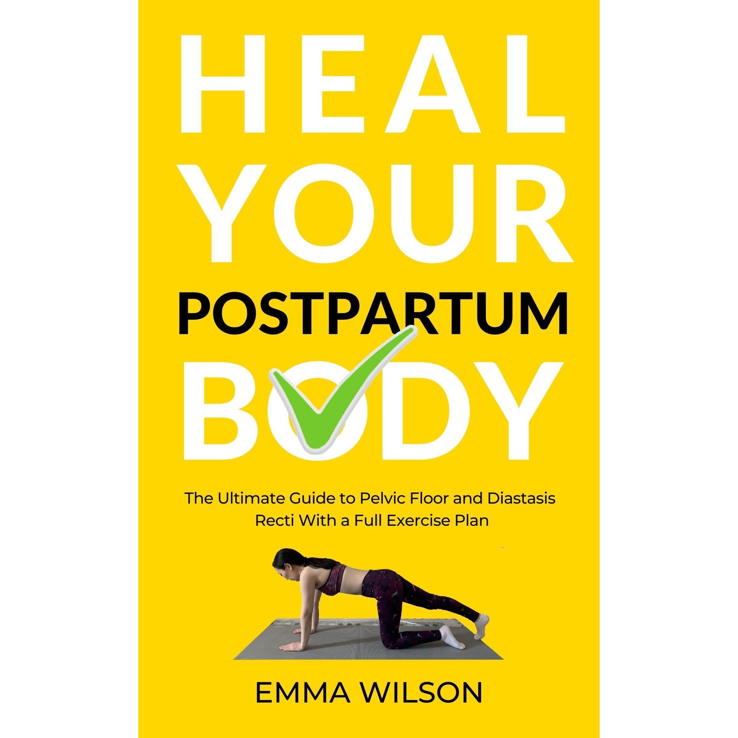 Heal Your Postpartum Body