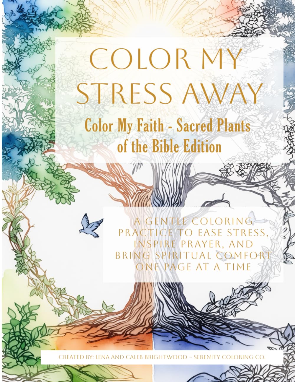 Color My Faith - Sacred Plants of the Bible: Where faith takes root and meaning grows (Color My Stress Away)