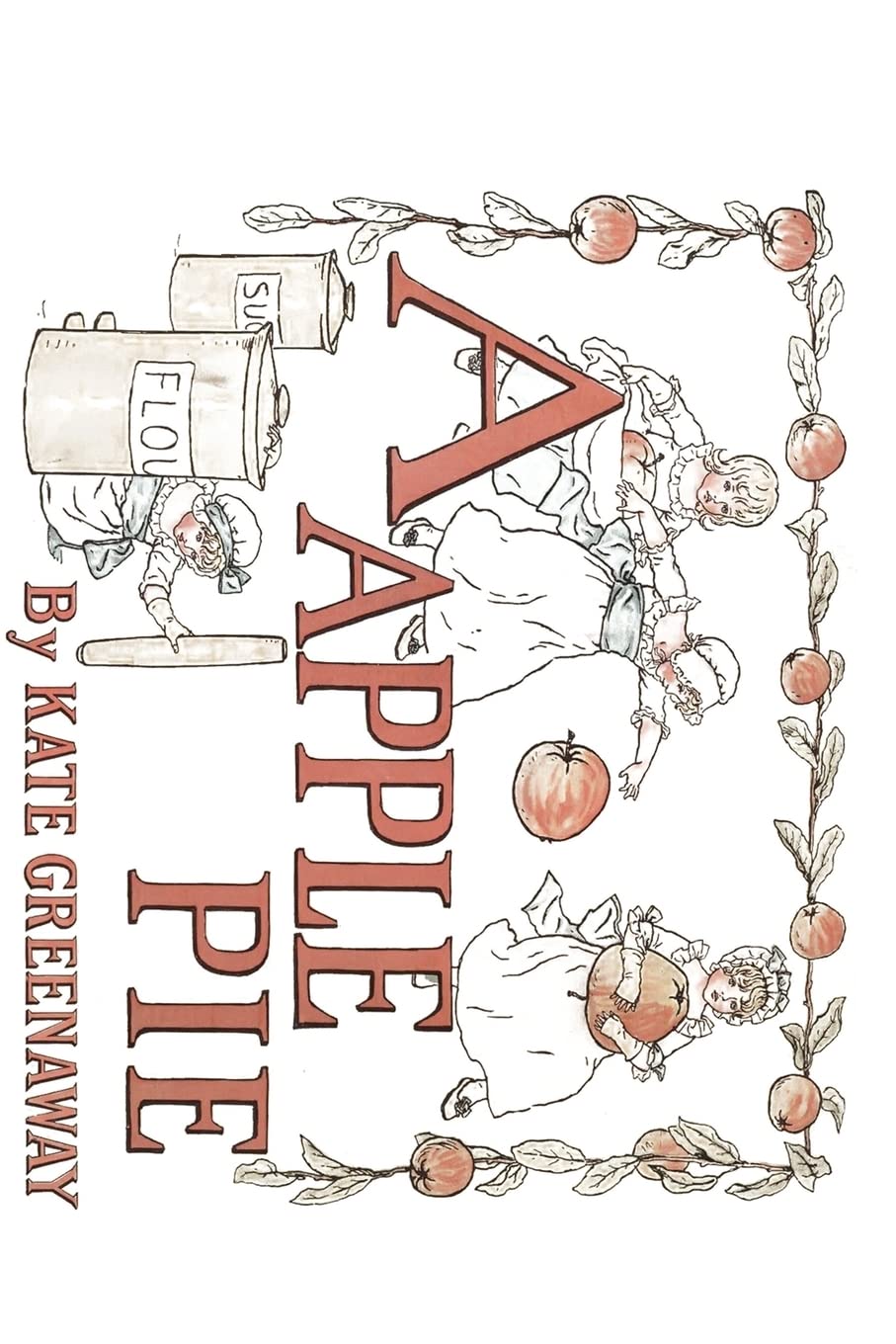 A APPLE PIE✽ By KATE GREENAWAY A Apple Pie : Kate Greenaway: Amazon.ca: Books