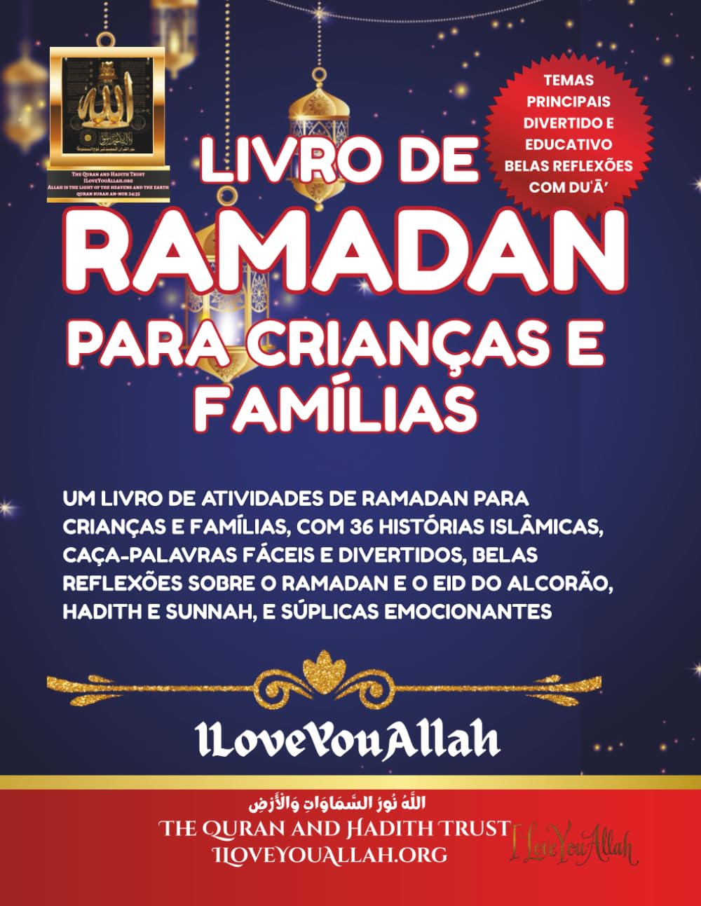 LIVRO DE RAMADAN PARA CRIANÇAS E FAMÍLIAS: Um livro de atividades de Ramadan, com 36 histórias islâmicas, caça-palavras fáceis e divertidos, belas ... Hadith e Sunnah, e súplicas emocionantes