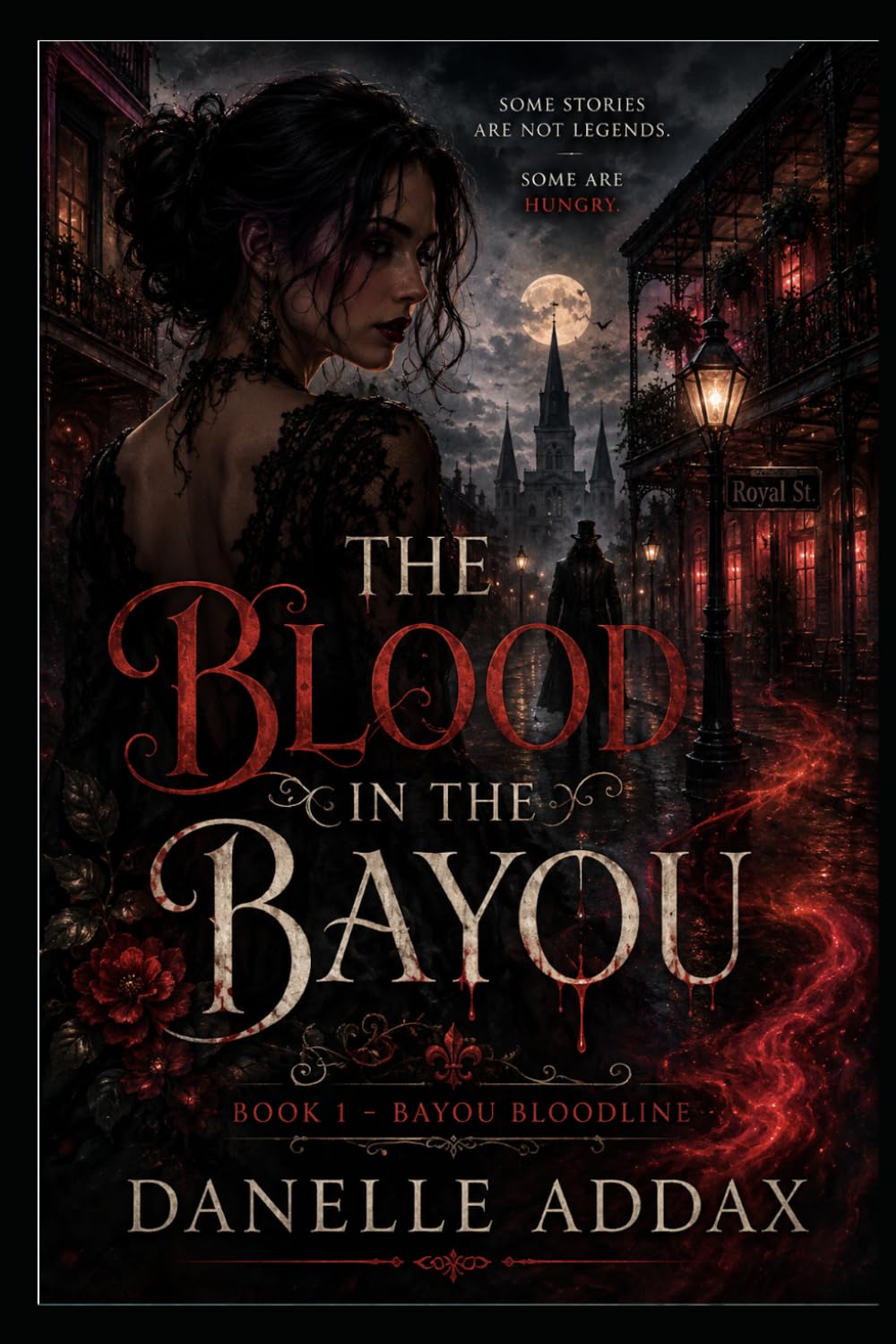 The Blood In The Bayou: Bayou Bloodlines (Blood Touched Chronicles)