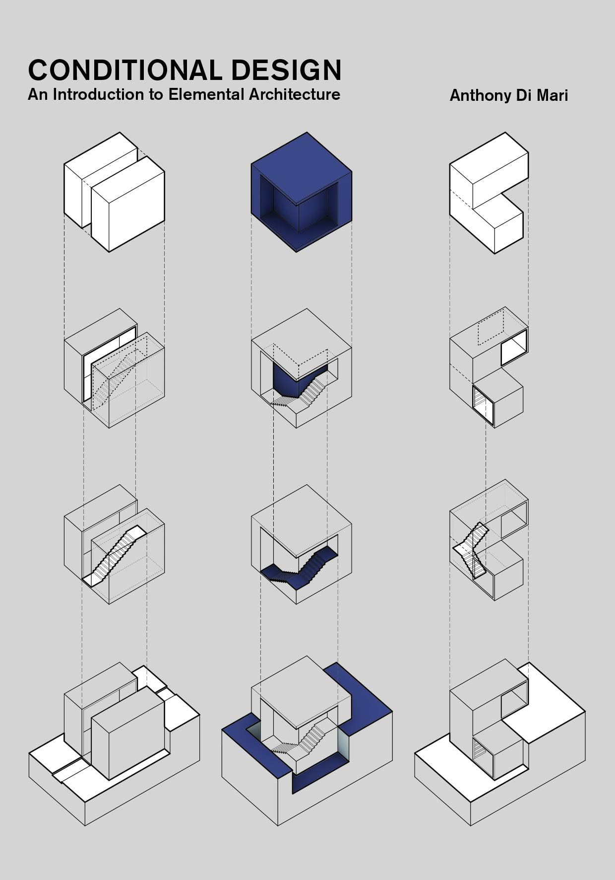 Conditional Design: An Introduction To Elemental Architecture