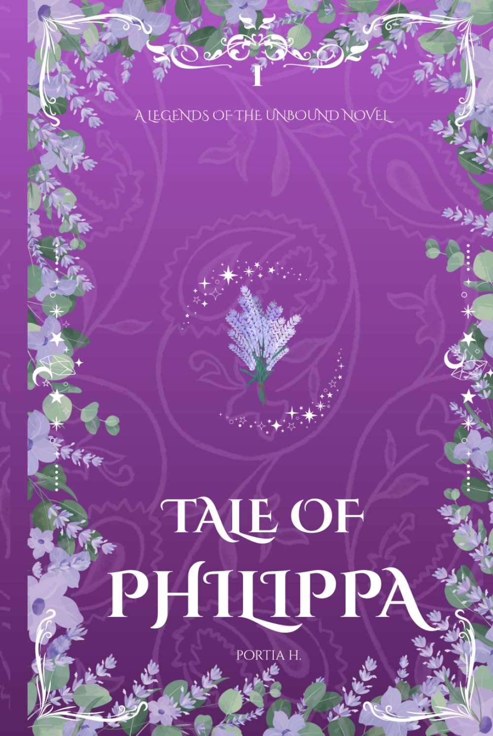 Tale of Philippa: Legends of The Unbound