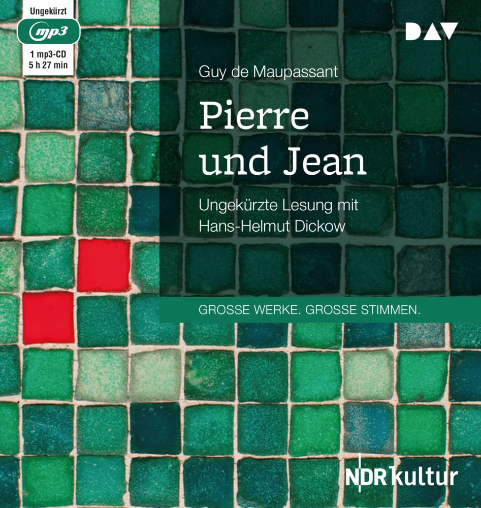 Pierre und Jean: Ungekürzte Lesung (1 mp3-CD)