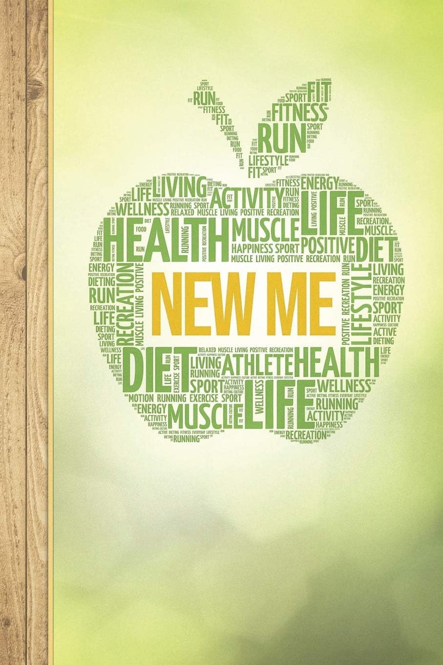 New Me: The Best Daily Food and Exercise Journal to Help You After Weight Loss Surgery To Log and Track Your Meals