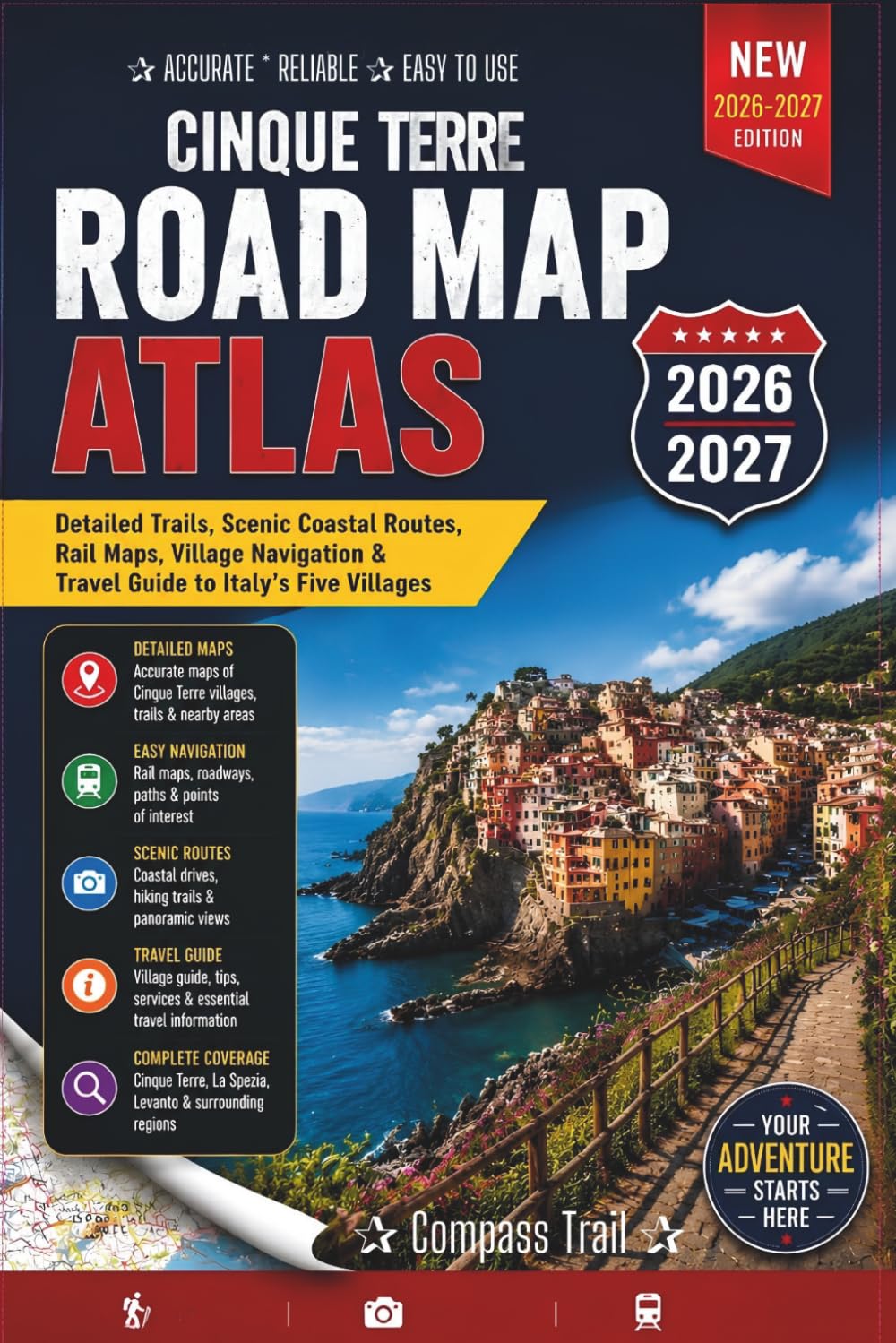 Cinque Terre Road Map Atlas 2026-2027: Detailed Trails, Scenic Coastal Routes, Rail Maps, Village Navigation & Travel Guide to Italy’s Five Villages