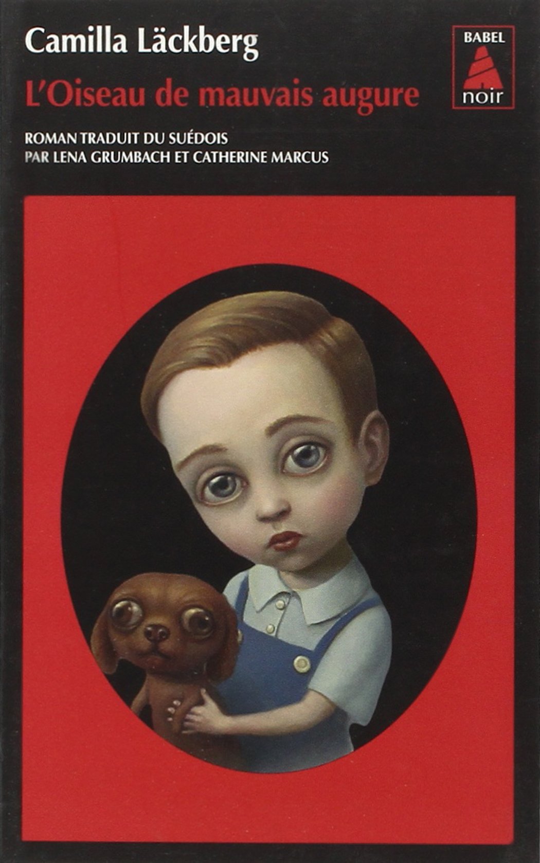 L'oiseau de mauvais augure (BABEL NOIR) Pocket Book – 24 Jun. 2014
