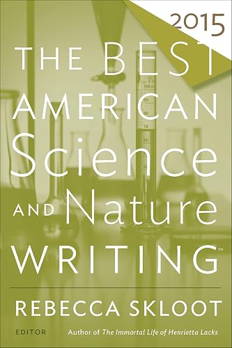 The Best American Science and Nature Writing 2015 (The Best American Series)