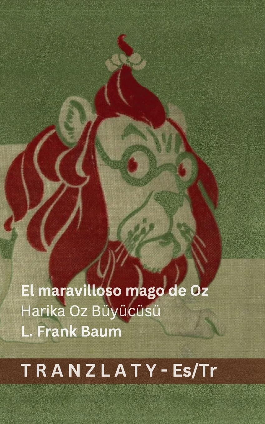 El maravilloso mago de Oz / Harika Oz Büyücüsü: Tranzlaty Español Türkçe