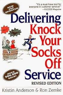 Delivering Knock Your Socks Off Service