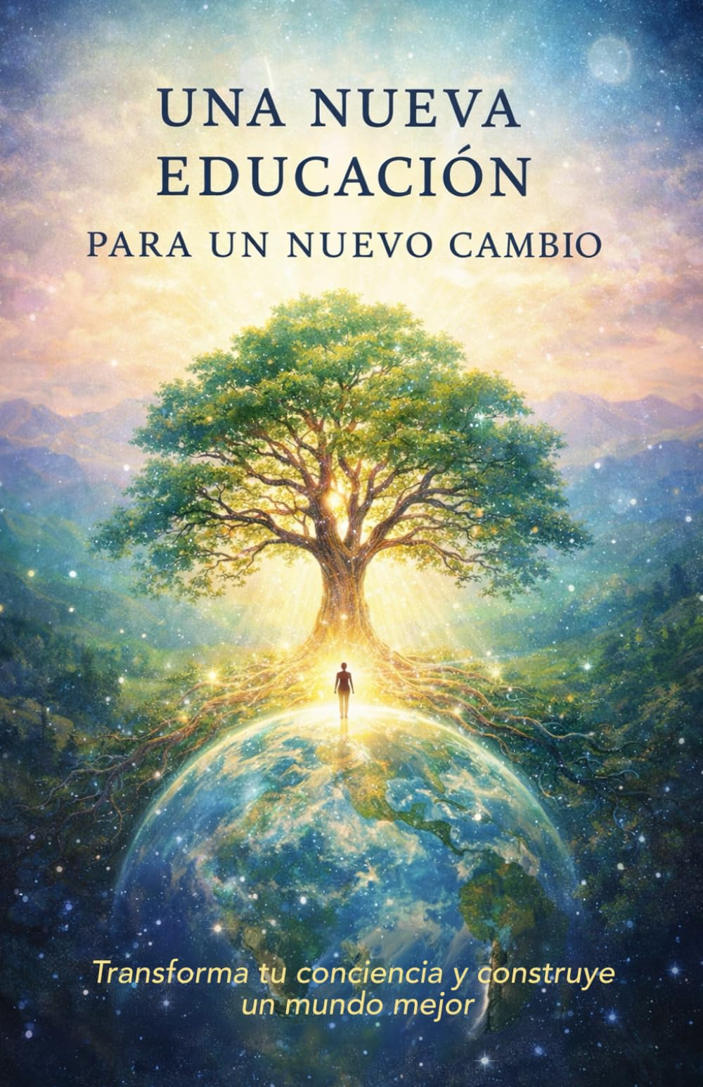 Una nueva educación para un nuevo cambio