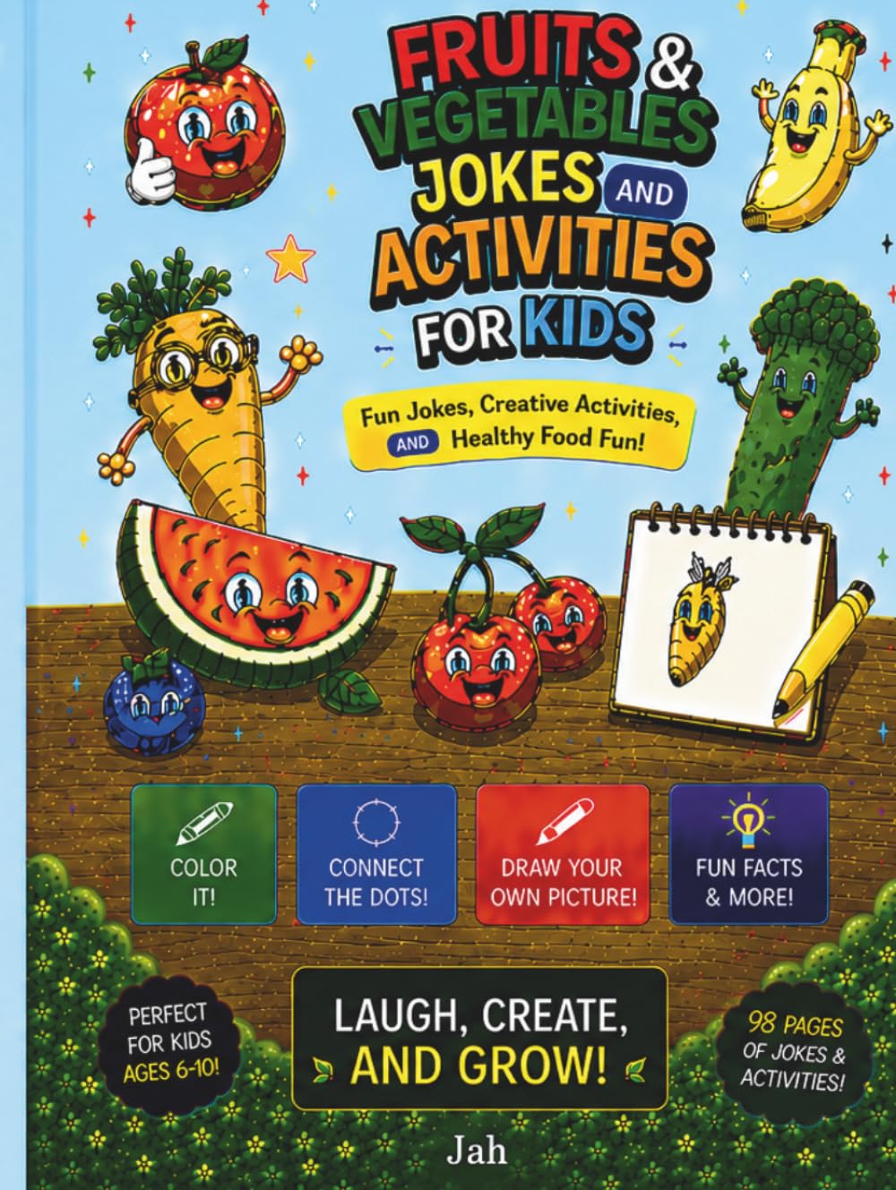 Fruits & Vegetables Jokes and Activities for Kids: Fun Jokes, Creative Activities, and Healthy Food Fun!: Fun Jokes, Creative Activities, and Healthy Food Fun