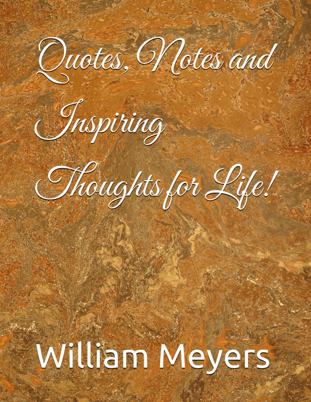 Quotes, Notes and Inspiring Thoughts for Life!