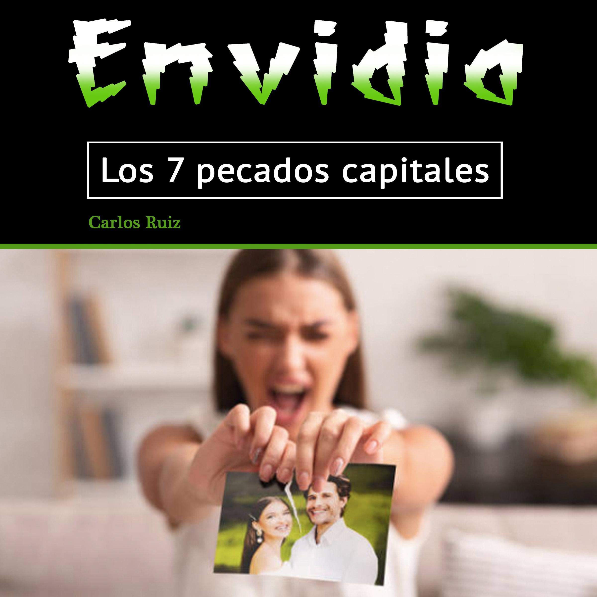 Cover art for Envidia: Los 7 Pecados Capitales [Envy: The 7 Deadly Sins]