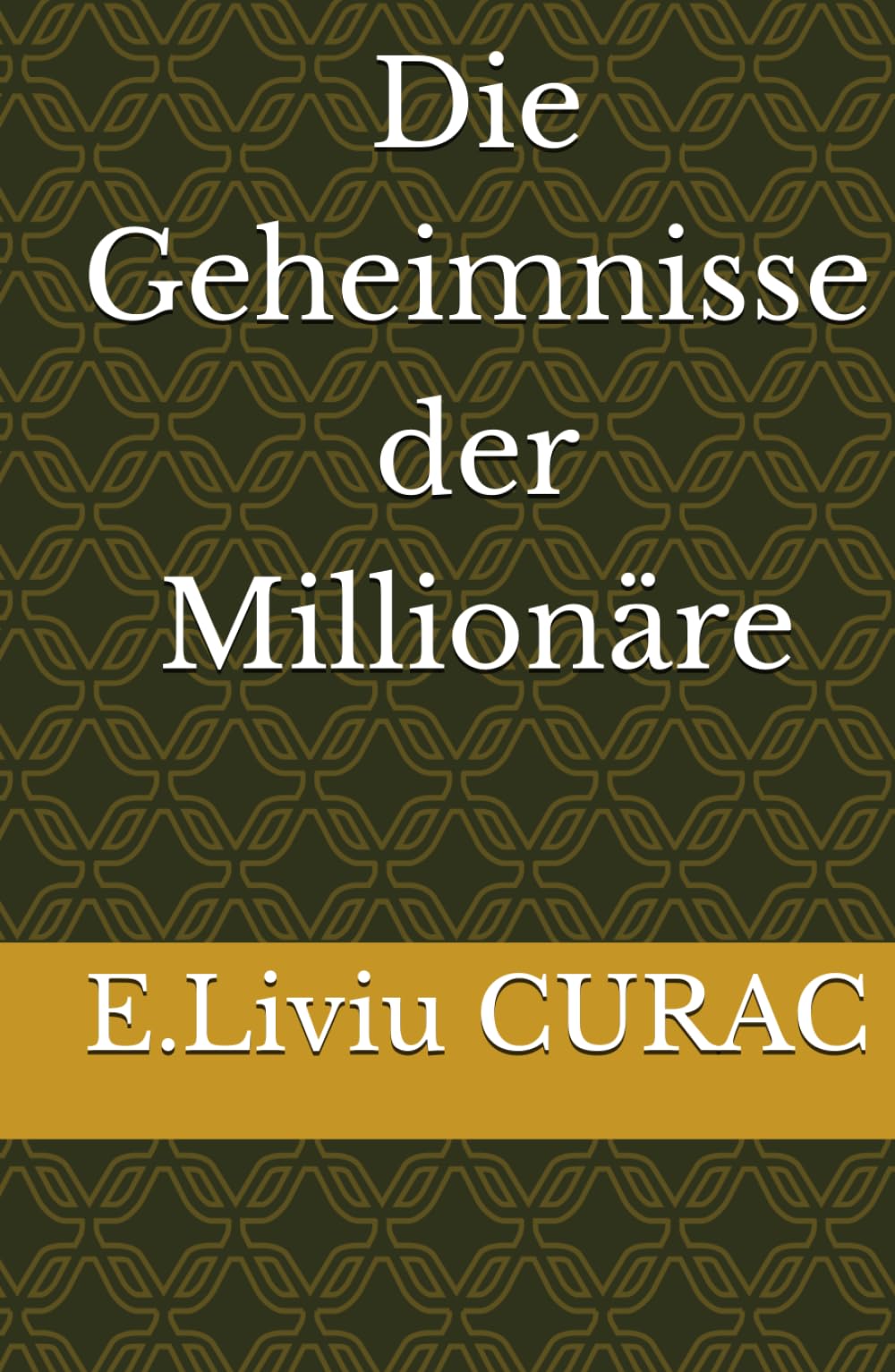 Die Geheimnisse der Millionäre