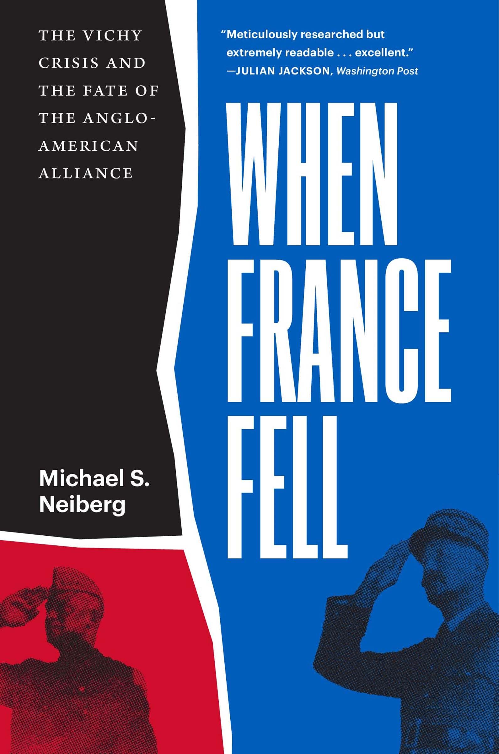 When France Fell: The Vichy Crisis and the Fate. Neiberg Paperback**