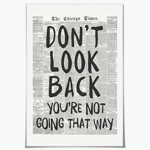 Arte de pared de periódico retro en blanco y negro Dont Look Back Youre Not Going That Way Positive Canvas Print Modern Apartment Aesthetic Poster