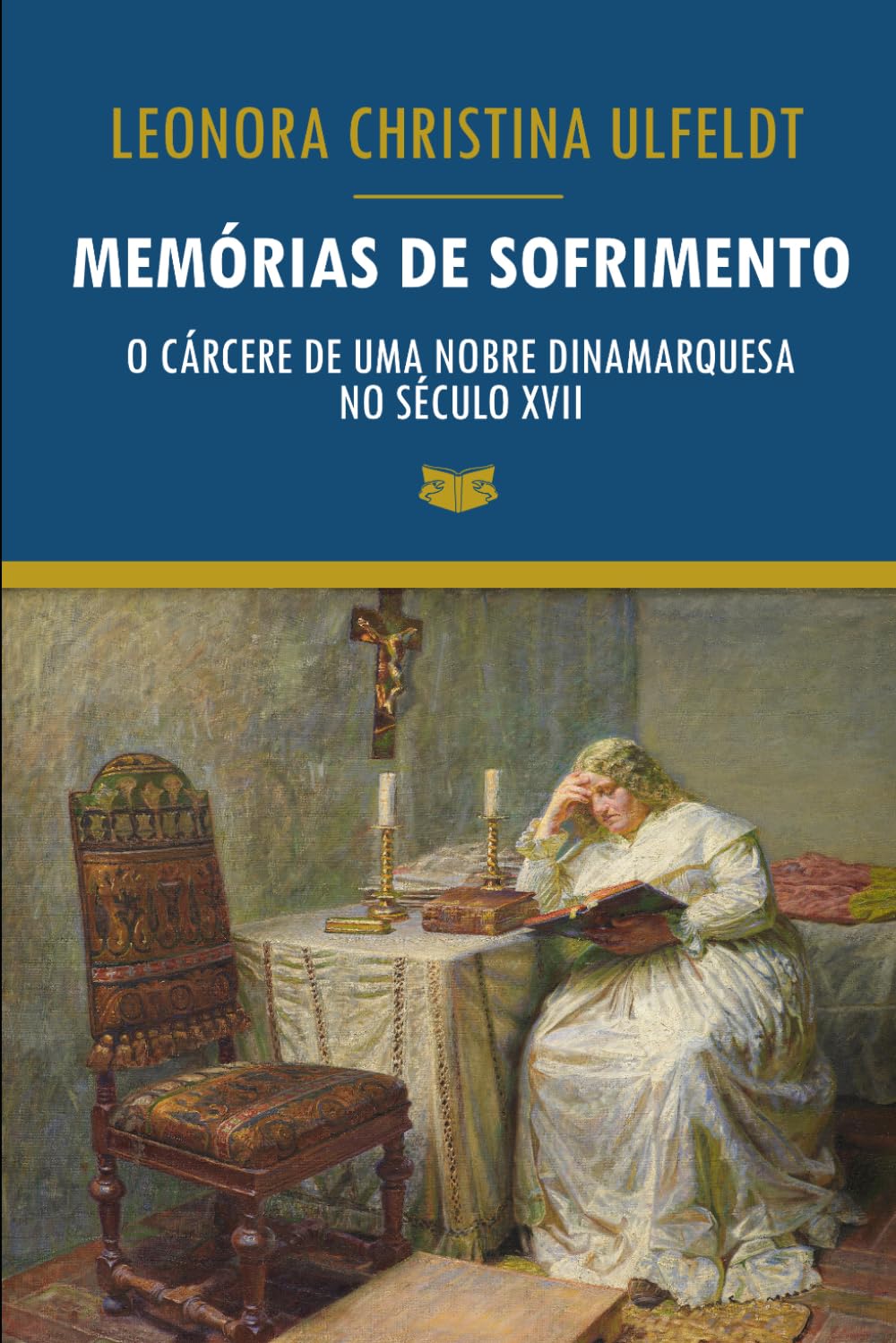 Memórias de Sofrimento: O cárcere de uma nobre dinamarquesa no século XVII
