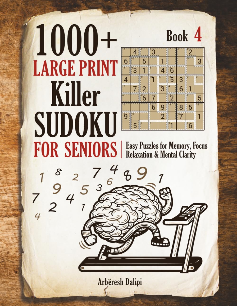 1000+ Large Print Killer Sudoku for Seniors: Easy Puzzles for Memory, Focus, Relaxation & Mental Clarity – Book 4