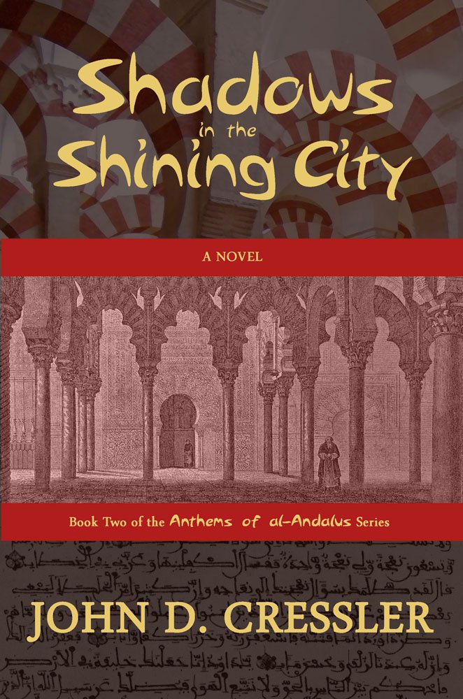 Shadows in the Shining City (Anthems of al-Andalus Book 2)
