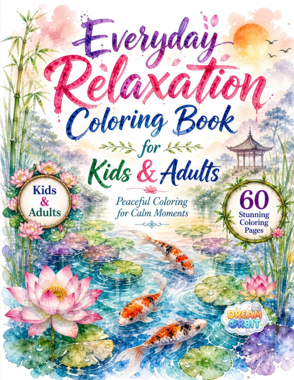 Calm and Relax Coloring Book for Kids & Adults: Simple and Calming Coloring Book with 50 Unique Large Pages illustrations for Relaxation and Everyday Creativity