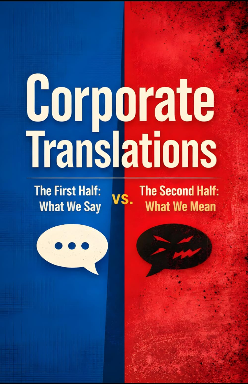 Corporate Translations: What we say vs What we mean