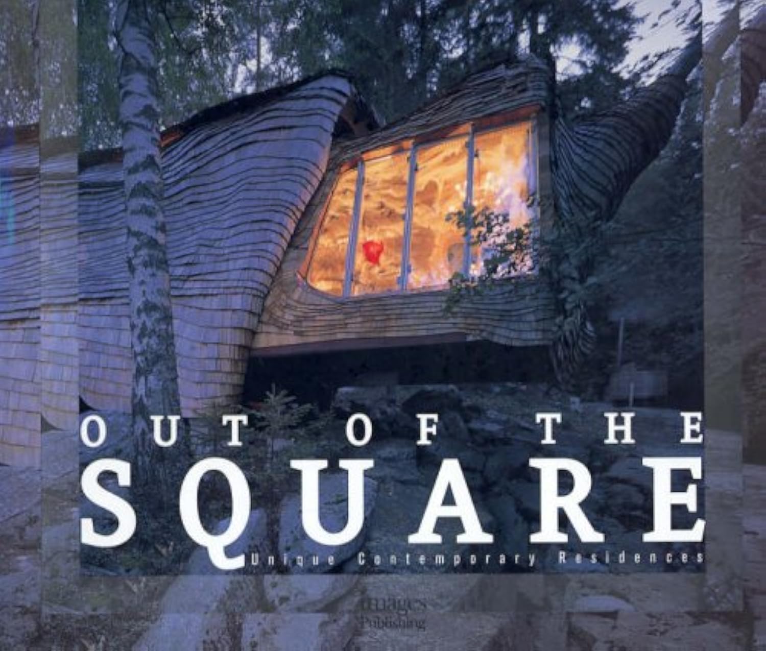 Images Publishing Group Pty Ltd Out of the Square: Unique Contemporary Residences Hardcover – 1 January 2005