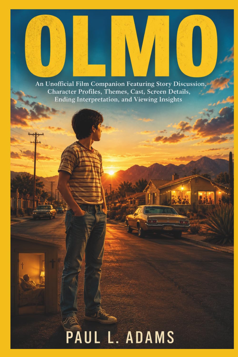 OLMO: An Unofficial Film Companion Featuring Story Discussion, Character Profiles, Themes, Cast, Screen Details, Ending Interpretation, and Viewing Insights