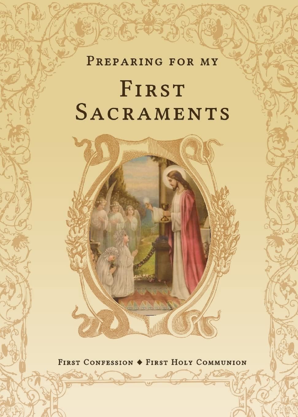 Preparing for My First Sacraments: First Confession and First Holy Communion Paperback โ April 14, 2023