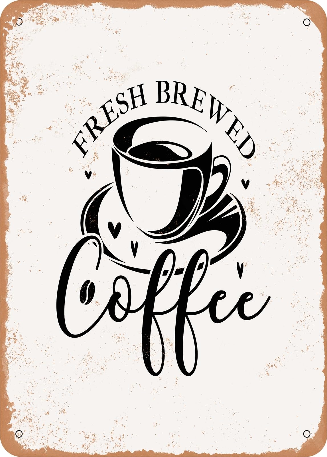 Miaomansenstore Metal Sign - Fresh Brewed Coffee - Vintage Rusty Look Home Decor
