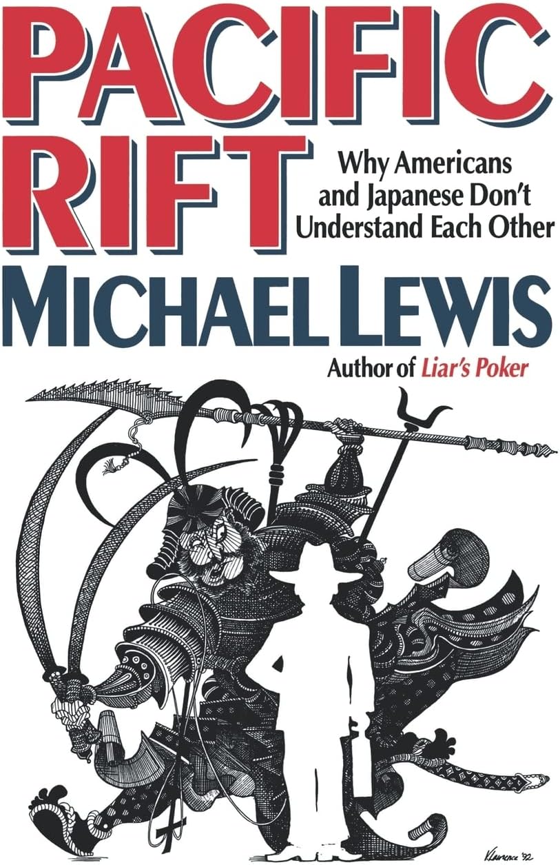 Pacific Rift: Why Americans and Japanese Don't Understand Each Other