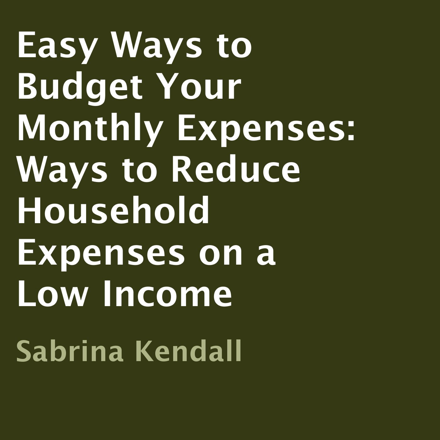 Cover art for Easy Ways to Budget Your Monthly Expenses