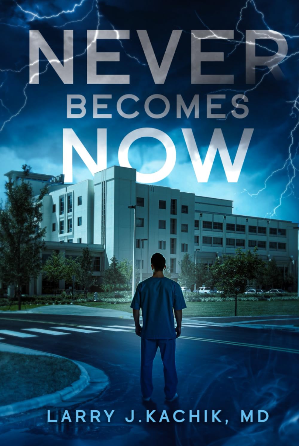 Never Becomes Now (Zachary Zander Series)