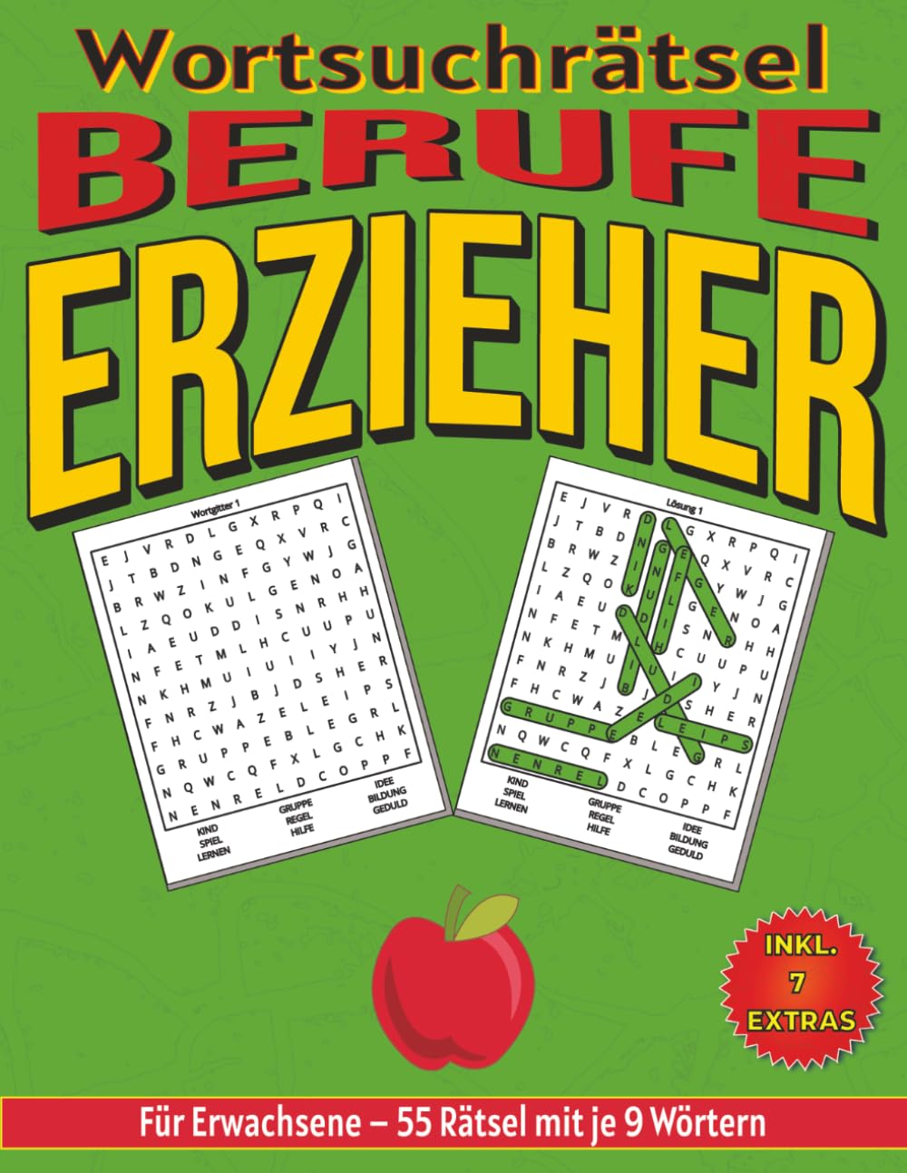 Erzieher – Wortsuchrätsel: Bildschirmfreier Rätselspaß für Geist, Konzentration und Entspannung (Wortsuchrätsel – Berufe)