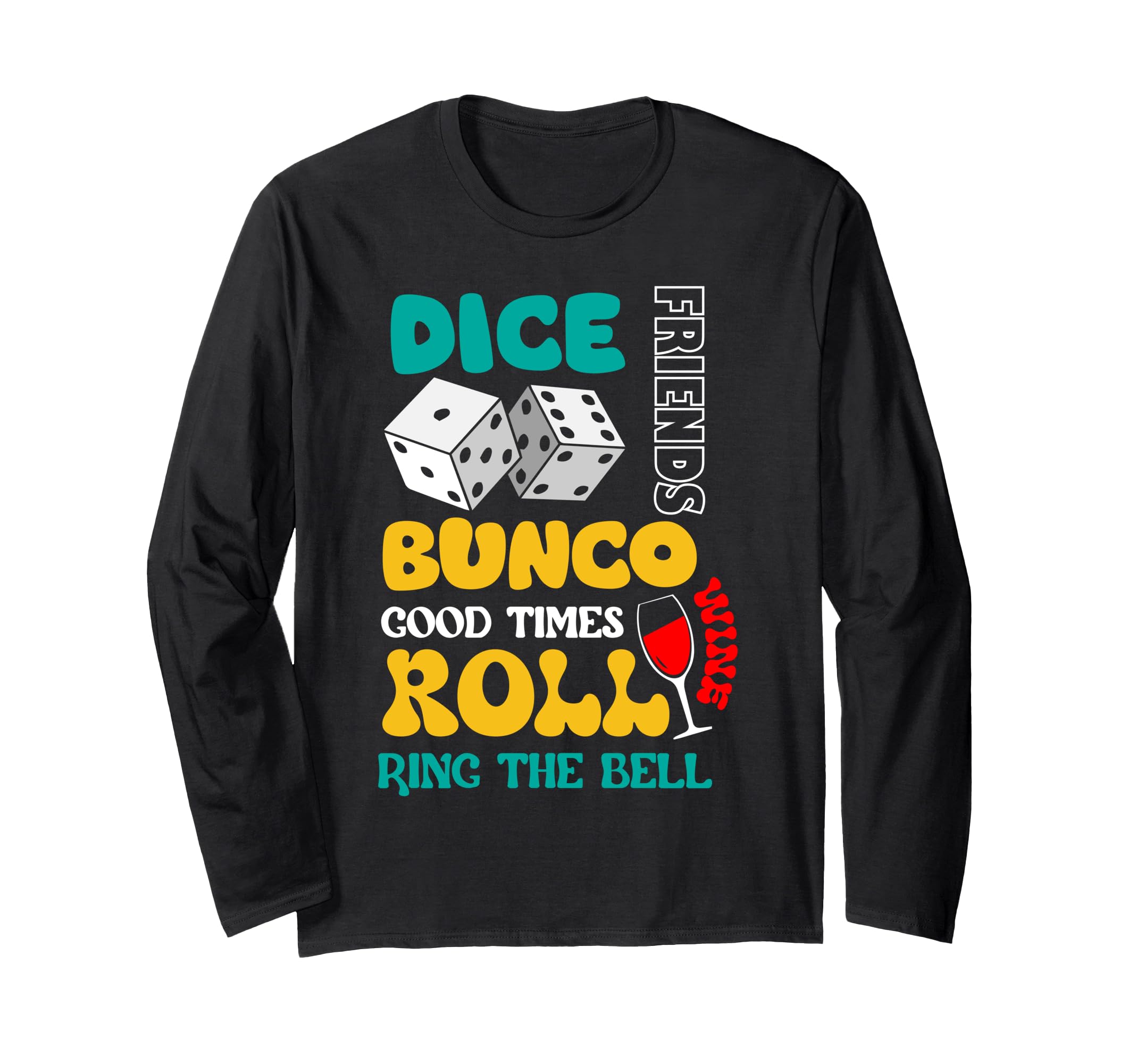 Bunco Night - Bunco Group - Bunco Player Long Sleeve T-Shirt