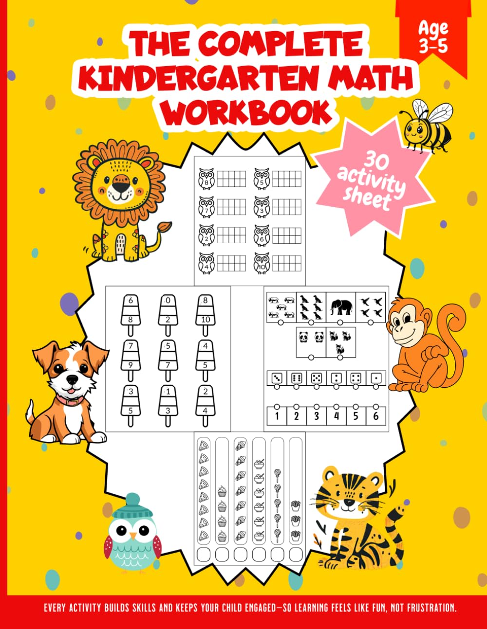 The Complete Kindergarten Math Workbook: Master Early Math Skills With 30 Engaging Activities
