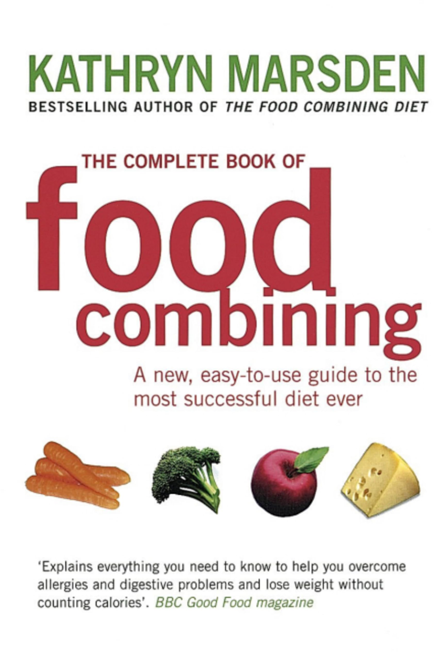The Complete Book of Food Combining by Kathryn Marsden (Paperback Book)