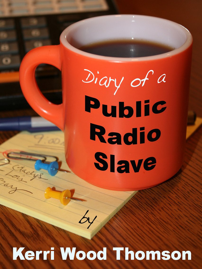 Amazon Diary of a Public Radio Slave (English Edition) [Kindle